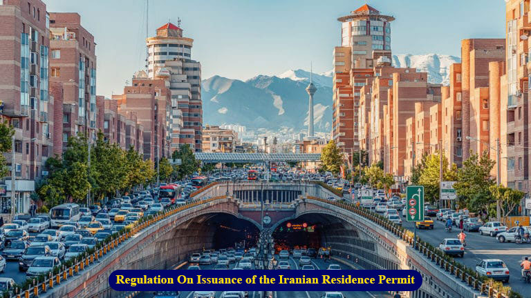 Regulation On Issuance of the Iranian Residence Permit