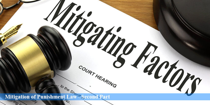 Mitigation of punishment and extenuating factors under Iranian law - Second Part