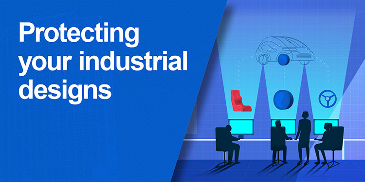 Protection of Patents and Industrial Designs